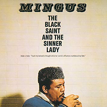 Cover of 'The Black Saint And The Sinner Lady' - Charles Mingus